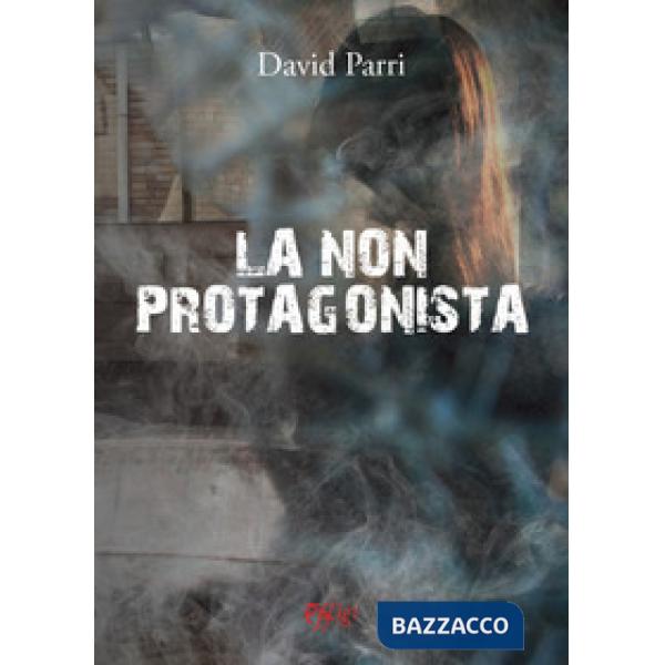 Non protagonista (La)