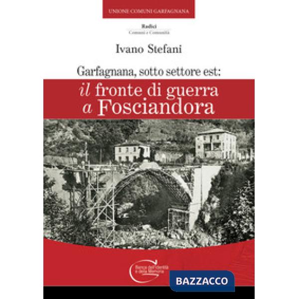 Fronte di guerra a fosciandora (Il)