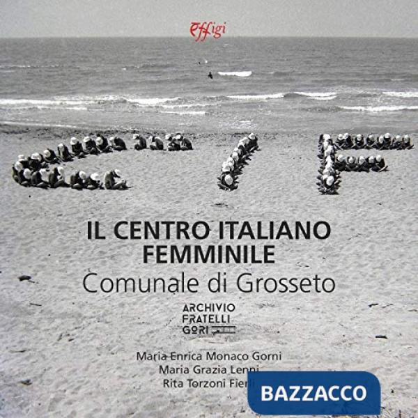 Centro italiano femminile comunale di Grosseto (Il)