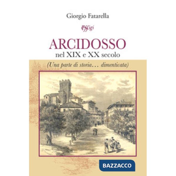 Arcidosso nel XIX e XX secolo