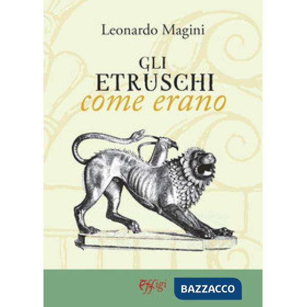 Etruschi come erano (Gli)