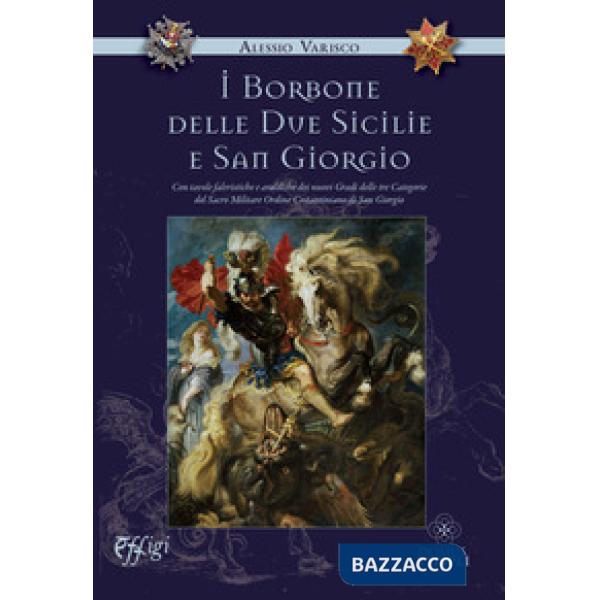 Borbone delle due Sicilie e San Giorgio (I)