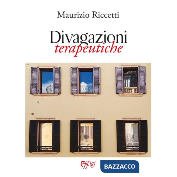 Divagazioni terapeutiche