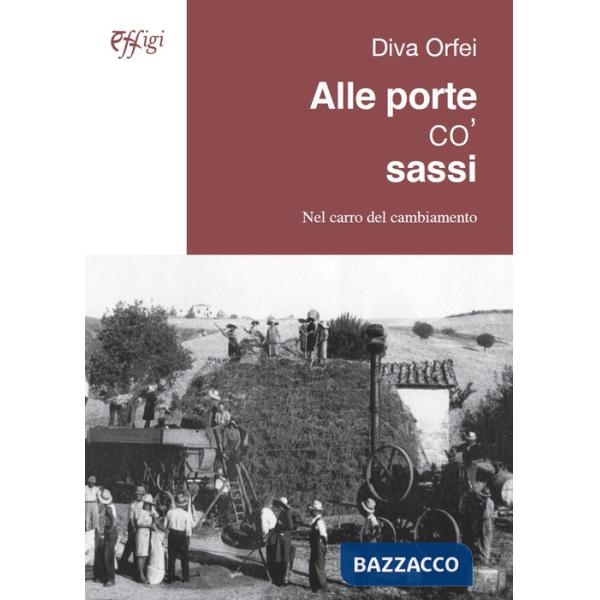 Alle porte co' sassi. Nel carro del cambiamento