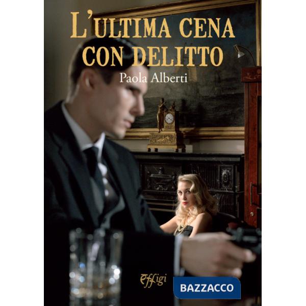 Ultima cena con delitto (L')