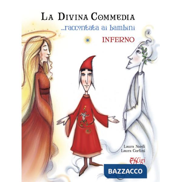 Divina Commedia raccontata ai bambini (La)