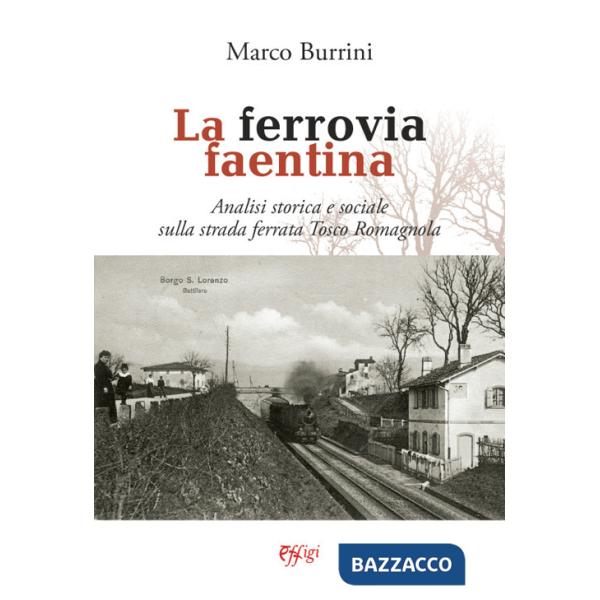 Ferrovia faentina (La)