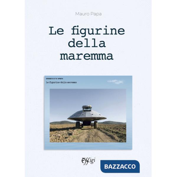 Figurine della Maremma (Le)