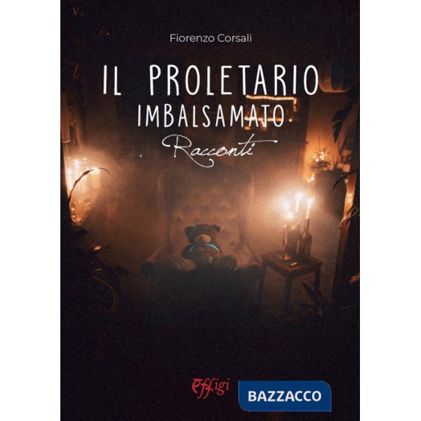 Proletario imbalsamato (Il)