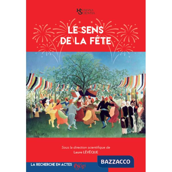 Sens de la fête (Le)