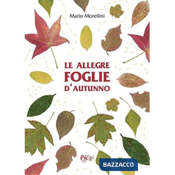 Allegre foglie d'autunno (Le)