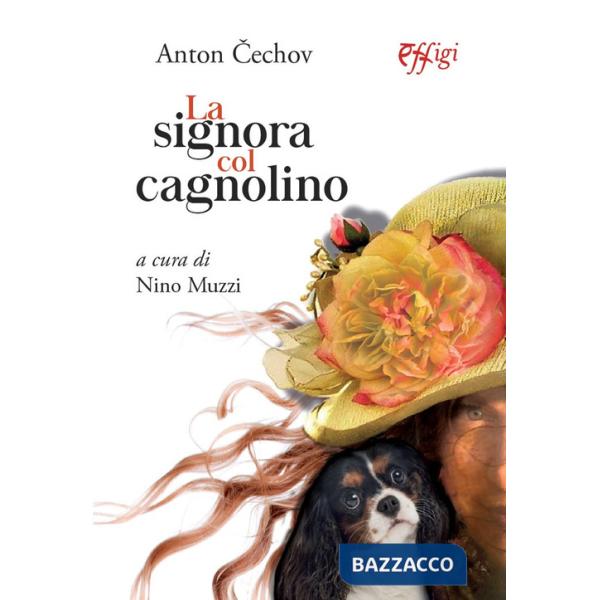 Signora col cagnolino (La)