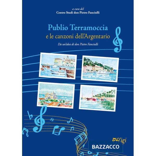 Publio Terramoccia e le canzoni dell'Argentario