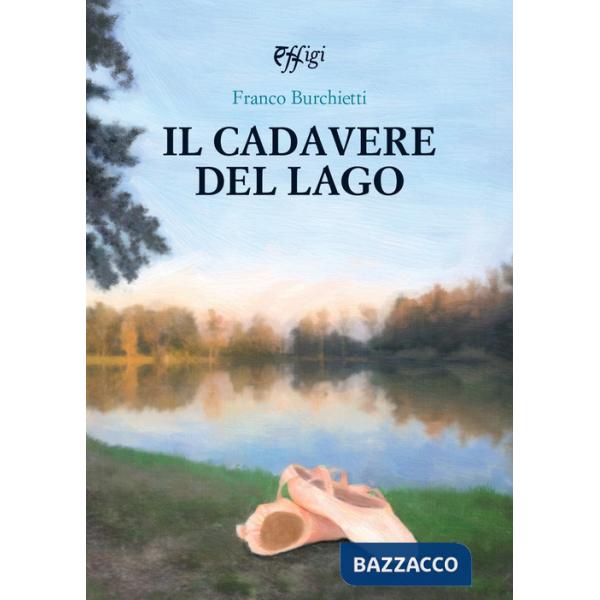 Cadavere del lago. Le indagini del barbiere Ciuffo (Il)