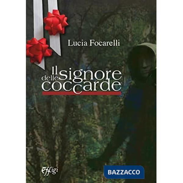 Signore delle coccarde (Il)