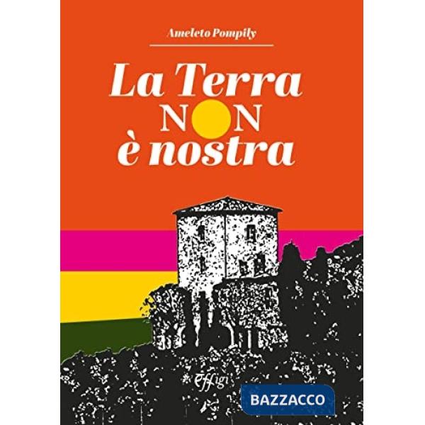 Terra non è nostra (La)