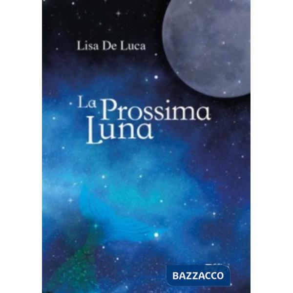 Prossima luna (La)