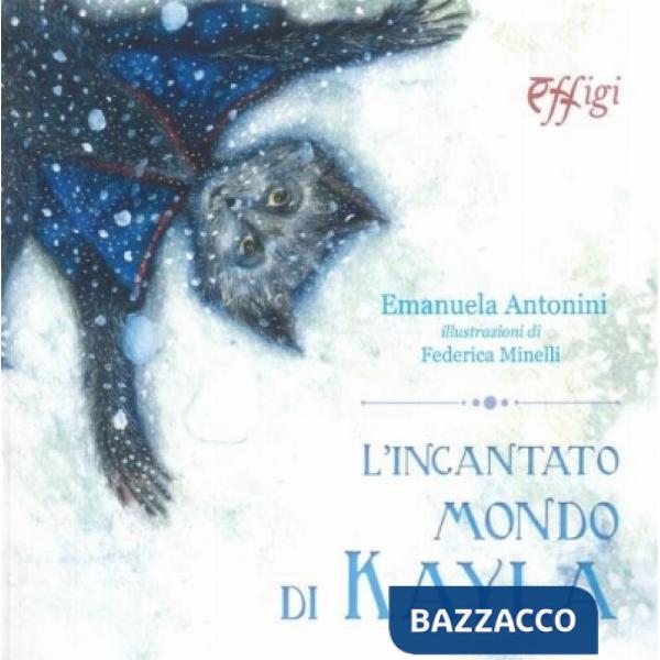 Incantato mondo di Kayla (L')