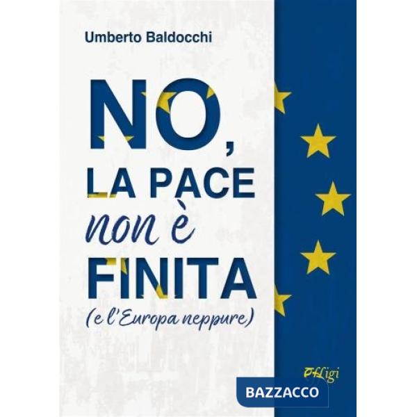 No, la pace non è finita (e l'Europa neppure)