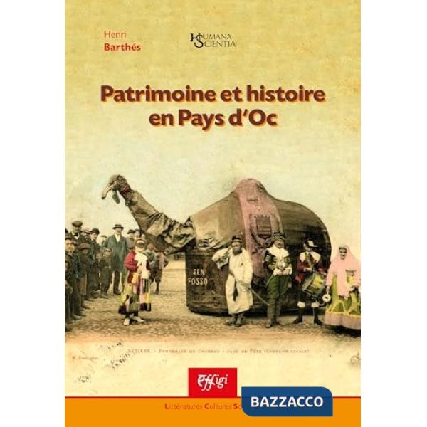 Patrimoine et histoire en Pays d'Oc