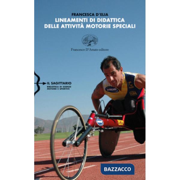 Lineamenti di didattica delle attività motorie speciali