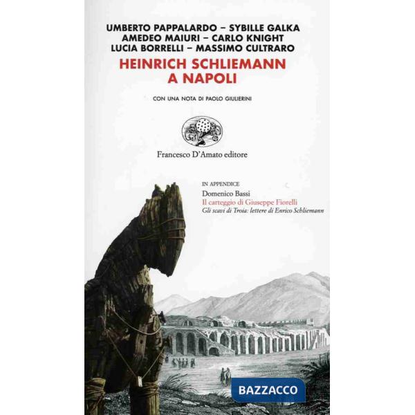 Heinrich Schliemann a Napoli