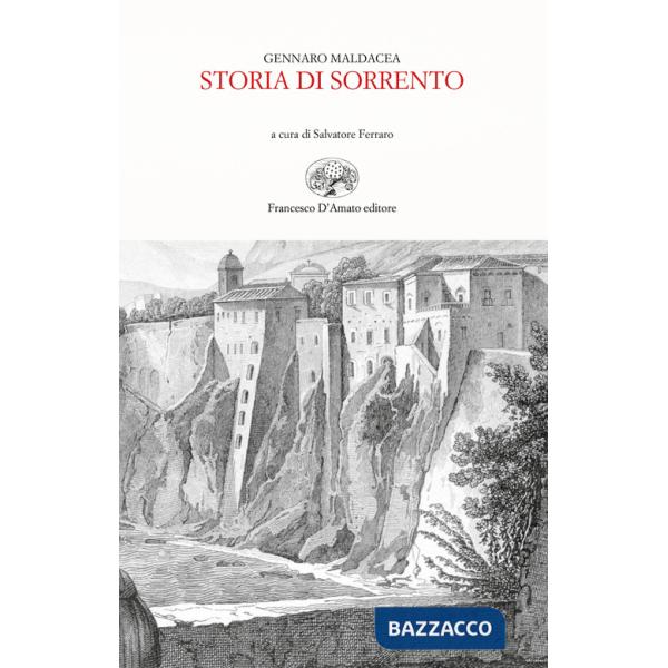 Storia di Sorrento (rist. anast. 1841-44)