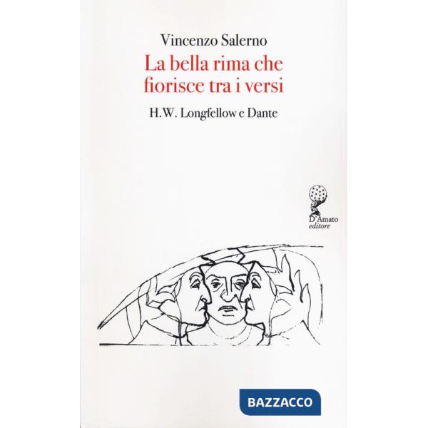 Bella rima che fiorisce tra i versi. H. F. Longfellow e Dante (La)