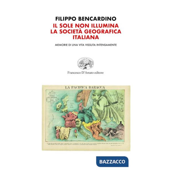 Sole non illumina la Società Geografica Italiana (Il)