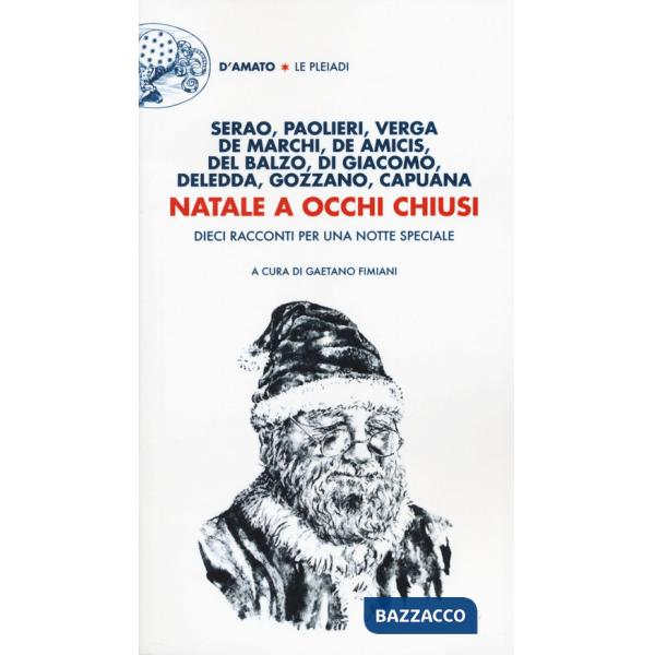 Natale a occhi chiusi. Dieci racconti per una notte speciale
