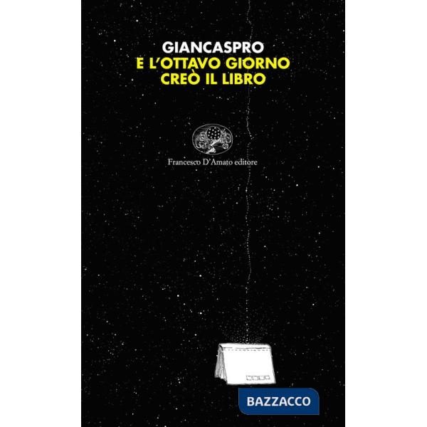 E l'ottavo giorno creò il libro