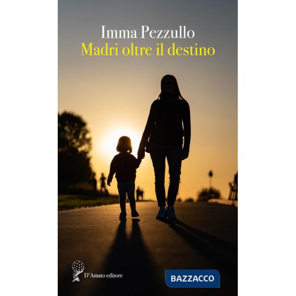 Madri oltre il destino