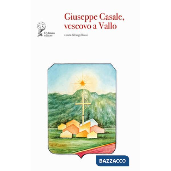 Giuseppe Casale, vescovo a Vallo