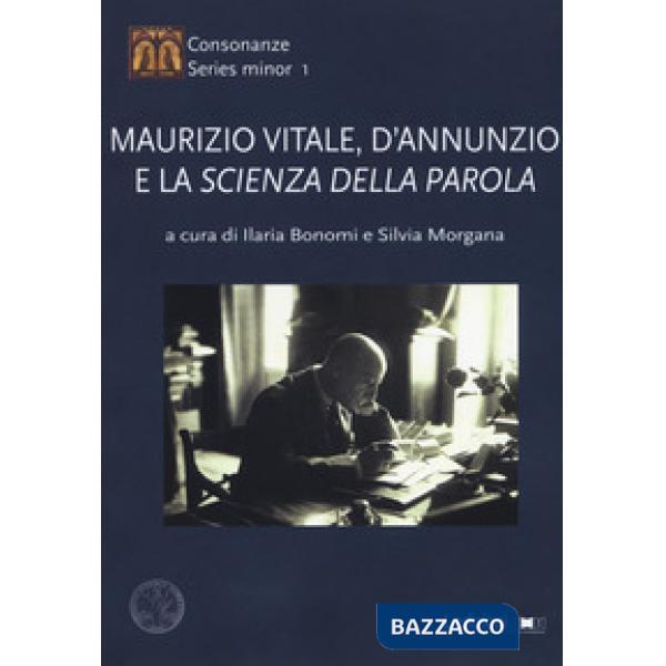 Maurizio Vitale, D'Annunzio e la «scienza della parola»