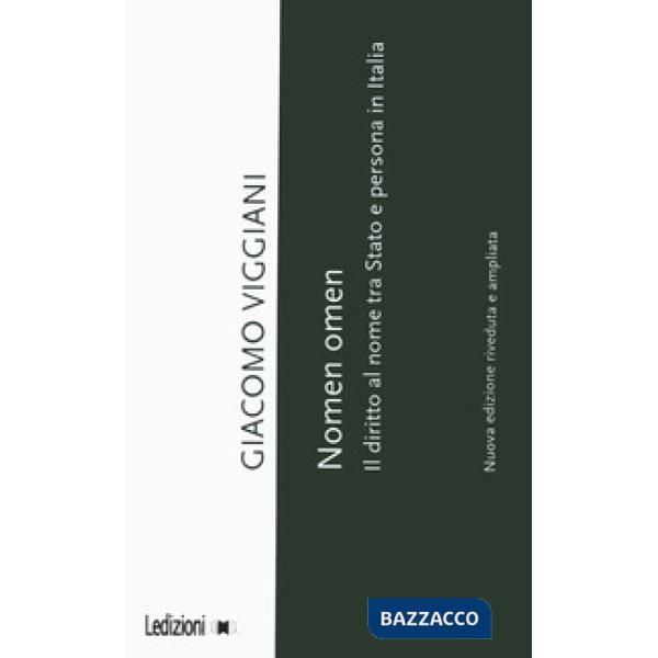 Nomen omen. Il diritto al nome tra Stato e persona in Italia