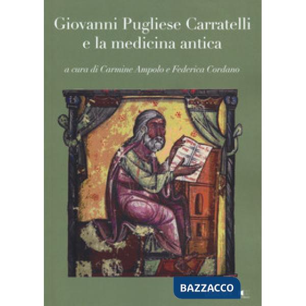 Giovanni Pugliese Carratelli e la medicina antica