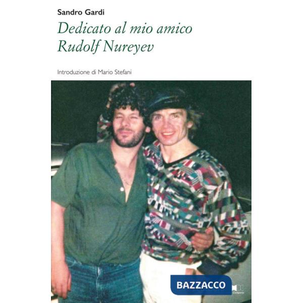 Dedicato al mio amico Rudolf Nureyev
