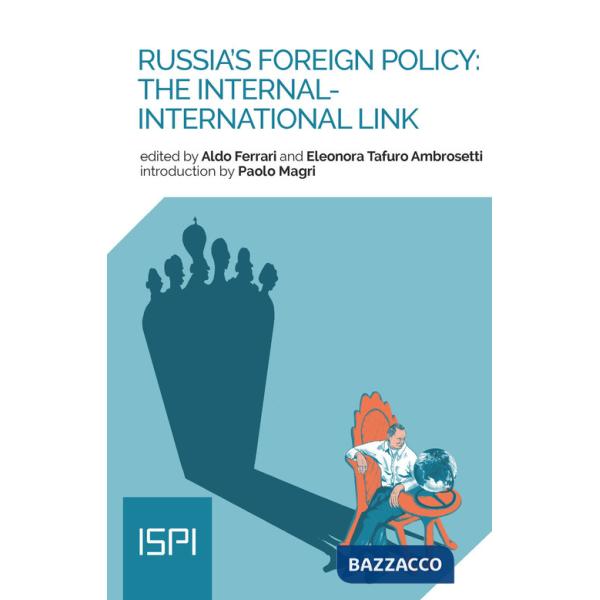 Russia's foreign policy. The internal-internationl link