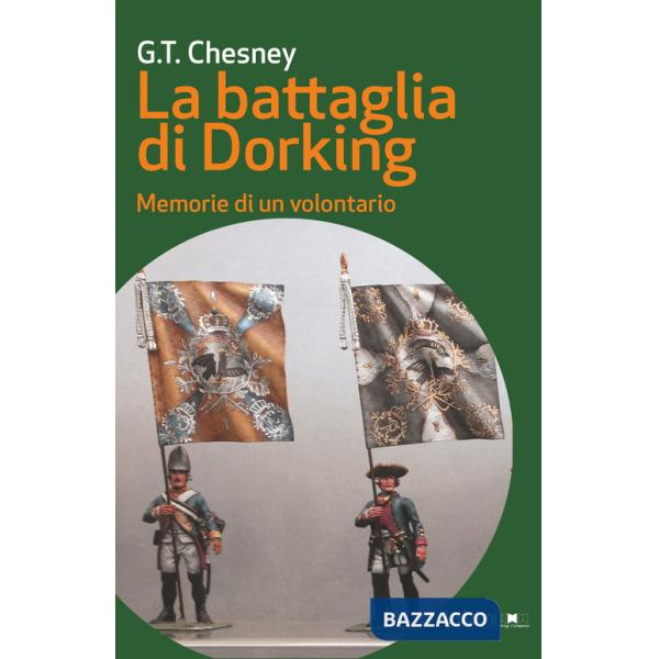 Battaglia di Dorking. Memorie di un volontario (La)