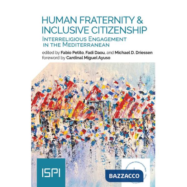 Human fraternity & inclusive citizenship. Interreligious engagement in Mediterranean