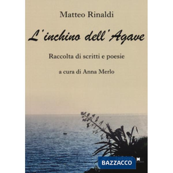 Inchino dell'agave (L')