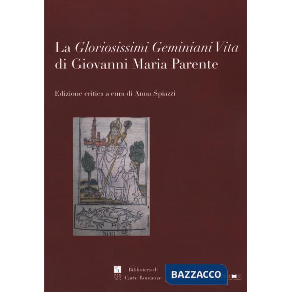 «Gloriosissimi Geminiani Vita» di Giovanni Maria Parente (La)
