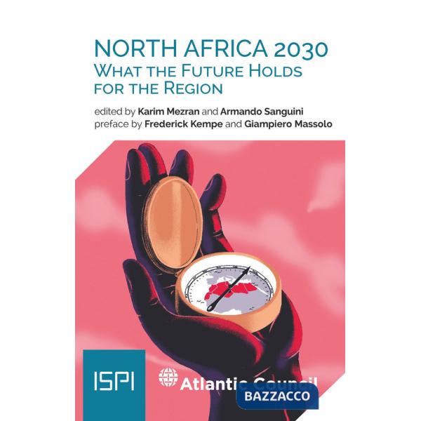 North Africa 2030. What the future holds for the region