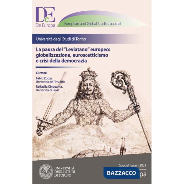 Paura del «leviatano» europeo: globalizzazione, euroscetticismo e crisi della democrazia (La)