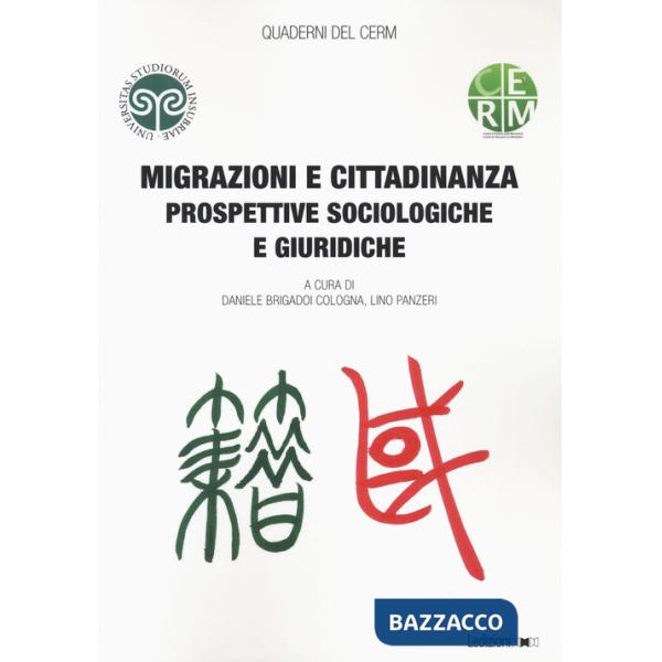 Migrazioni e cittadinanza. Prospettive sociologiche e giuridiche