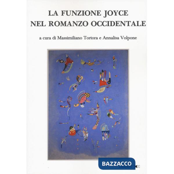 Funzione Joyce nel romanzo occidentale (La)