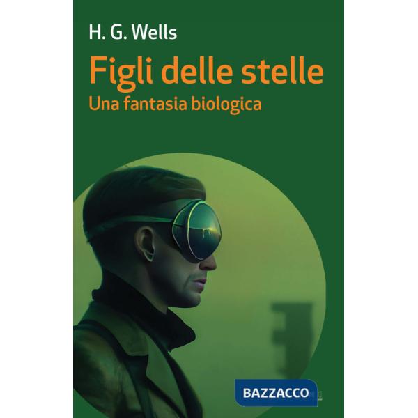 Figli delle stelle. Una fantasia biologica