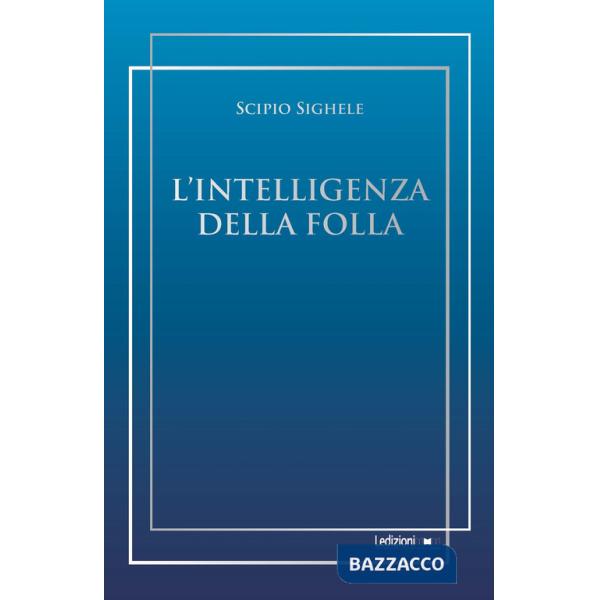 Intelligenza della folla (L')