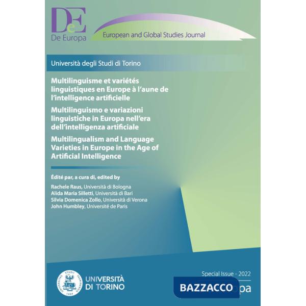 Multilinguismo e variazioni linguistiche in Europa nell'era dell'intelligenza artificiale. Ediz. italiana, francese e inglese
