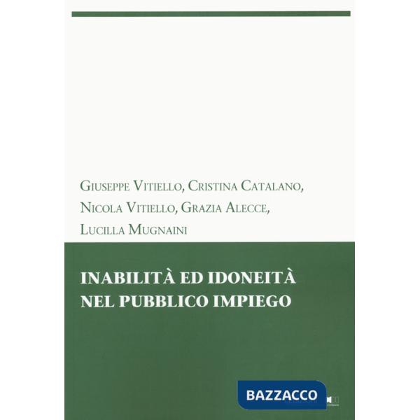 Inabilità ed idoneità nel pubblico impiego